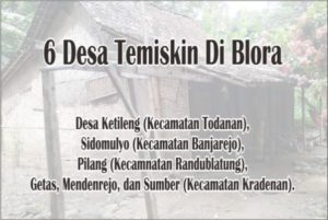 INI ENAM DESA TERMISKIN DI  BLORA