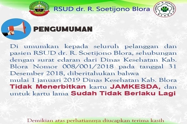 Pengumuman RSUD dr R Soetijono Blora bahwa Jamkesda tidak berlaku mulai 1 Januari 2019