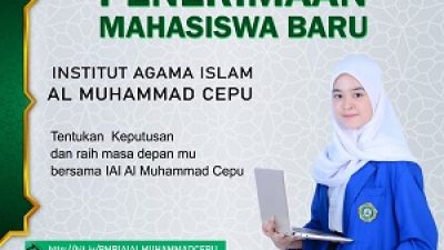 BINGUNG KULIAH DIMANA? DAFTAR SEGERA DI IAI AL MUHAMMAD CEPU