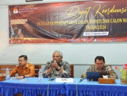 JELANG PENDAFTARAN CALON BUPATI 2024, KPU GELAR RAKOR PERSIAPAN