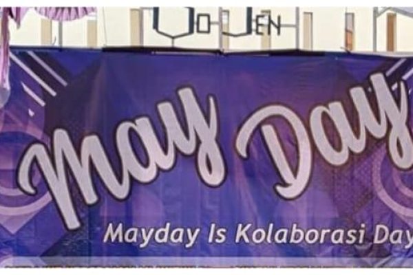 MAY DAY: KESEJAHTERAAN, KENYAMANAN, DAN KEADILAN BAGI BURUH. WACANA ATAUKAH FAKTA?